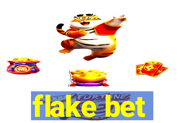 flake bet